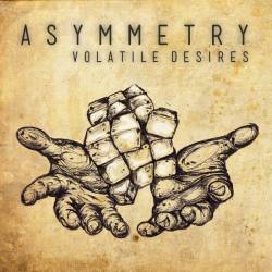 Asymmetry (BLR) : Volatile Desires